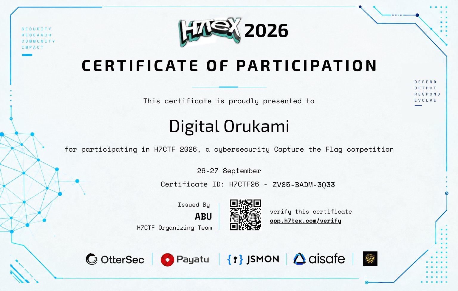 H7Tex 2026 certificate of participation presented to Digital Orukami for participating in H7CTF 2026, a cybersecurity Capture the Flag competition, 26 to 27 September, certificate ID H7CTF26-ZV85-BADM-3Q33, issued by the H7CTF Organizing Team